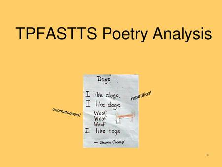 TPFASTTS Poetry Analysis