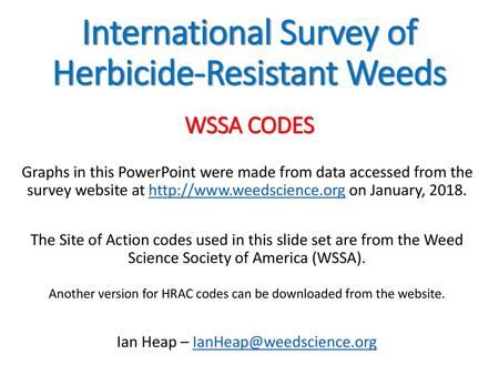 International Survey of Herbicide-Resistant Weeds WSSA CODES