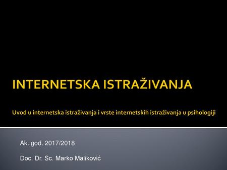 Ak. god. 2017/2018 Doc. Dr. Sc. Marko Maliković