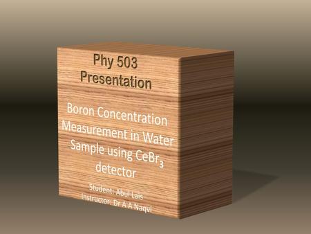 Boron Concentration Measurement in Water Sample using CeBr3 detector