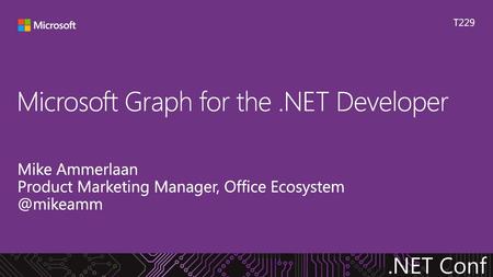 Microsoft Graph for the .NET Developer