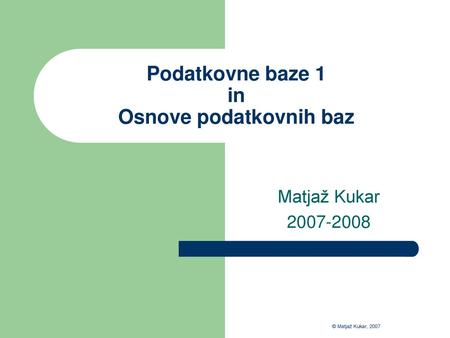 Podatkovne baze 1 in Osnove podatkovnih baz