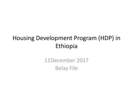 Housing Development Program (HDP) in Ethiopia