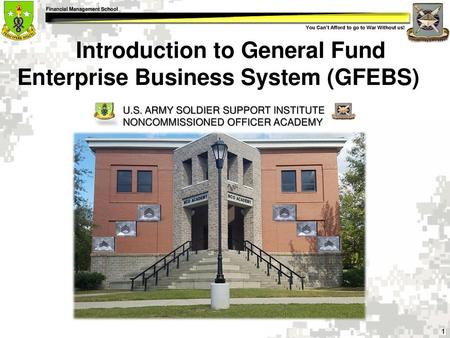 Introduction to General Fund Enterprise Business System (GFEBS)