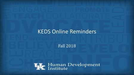 KEDS Online Reminders Fall 2018