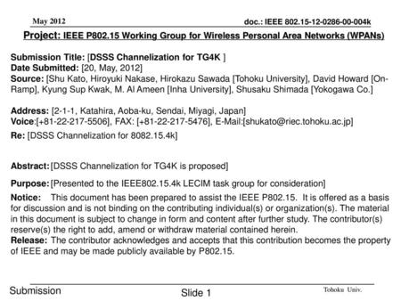 Submission Title: [DSSS Channelization for TG4K ]