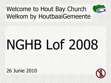 Welcome to Hout Bay Church Welkom by HoutbaaiGemeente