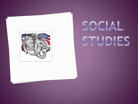 SOCIAL STUDIES.