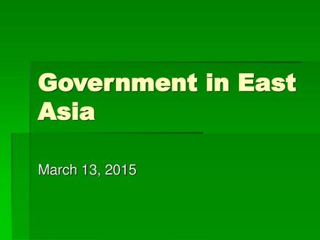 Government in East Asia