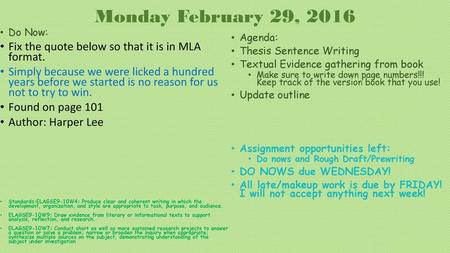 Monday February 29, 2016 Do Now: