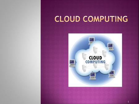 Cloud Computing.