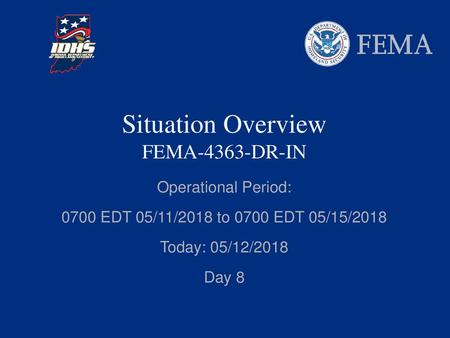 Situation Overview FEMA-4363-DR-IN