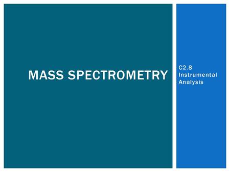 C2.8 Instrumental Analysis