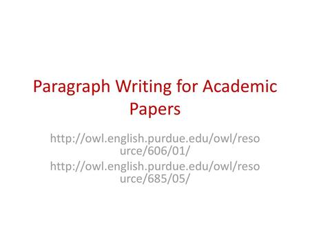 Paragraph Writing for Academic Papers