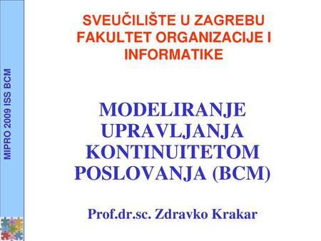 SVEUČILIŠTE U ZAGREBU FAKULTET ORGANIZACIJE I INFORMATIKE