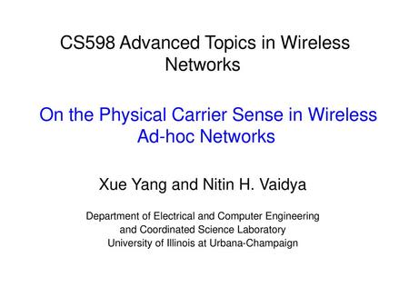 On the Physical Carrier Sense in Wireless Ad-hoc Networks