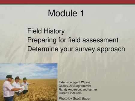 Module 1 Field History Preparing for field assessment