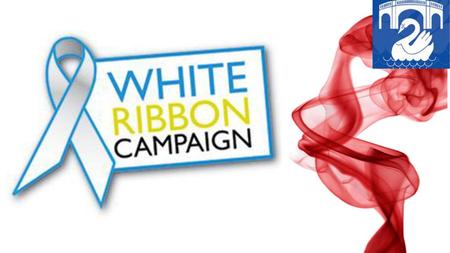 Taken from the white ribbon campaign website: