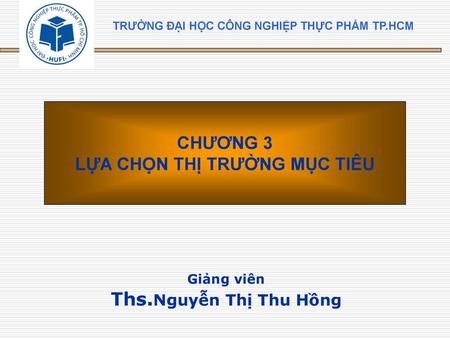 LỰA CHỌN THỊ TRƯỜNG MỤC TIÊU