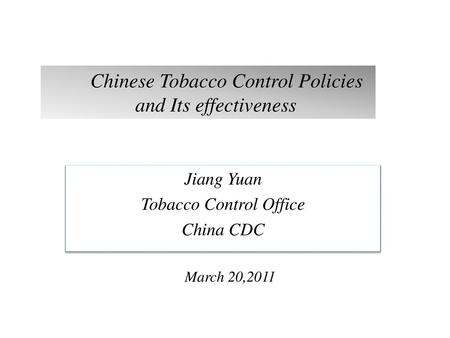 Chinese Tobacco Control Policies and Its effectiveness