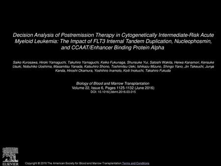 Decision Analysis of Postremission Therapy in Cytogenetically Intermediate-Risk Acute Myeloid Leukemia: The Impact of FLT3 Internal Tandem Duplication,