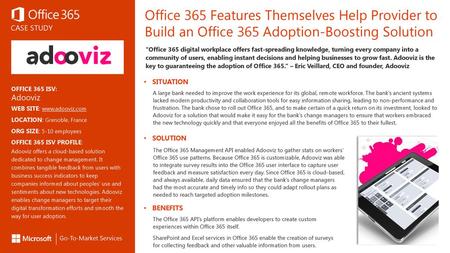 Office 365 Features Themselves Help Provider to Build an Office 365 Adoption-Boosting Solution “Office 365 digital workplace offers fast-spreading knowledge,