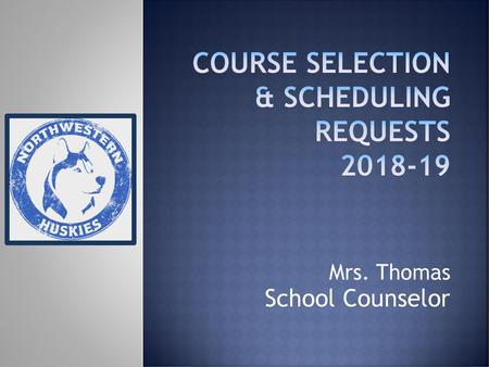 Course selection & scheduling requests