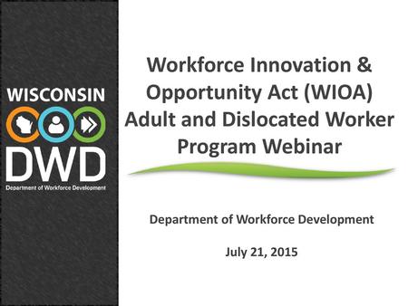 Workforce Innovation & Opportunity Act (WIOA)