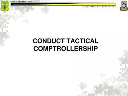 CONDUCT TACTICAL COMPTROLLERSHIP