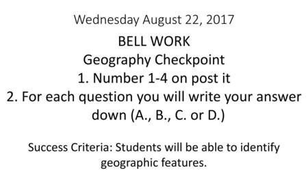 For each question you will write your answer down (A., B., C. or D.)