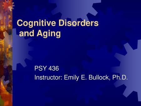 Cognitive Disorders and Aging