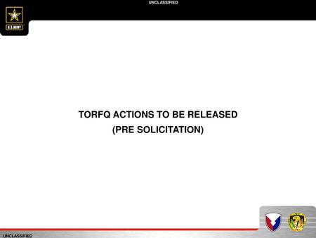 TORFQ ACTIONS TO BE RELEASED