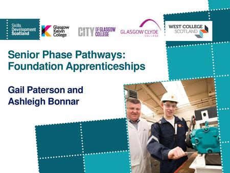 Senior Phase Pathways: Foundation Apprenticeships