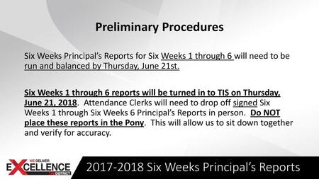 Six Weeks Principal’s Reports