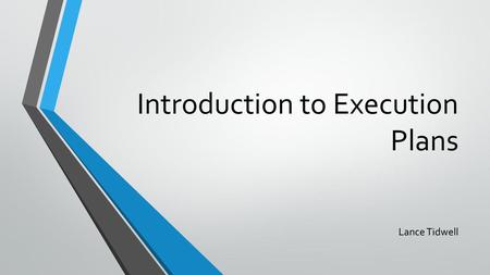 Introduction to Execution Plans