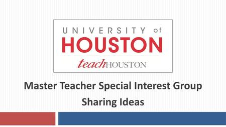 Master Teacher Special Interest Group