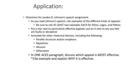 Application: Directions for Lyndon B. Johnson’s speech assignment: