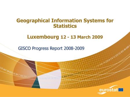 Geographical Information Systems for Statistics  Luxembourg March 2009