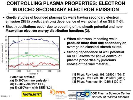 DOE Plasma Science Center Control of Plasma Kinetics