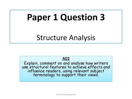 Paper 1 Question 3 Structure Analysis