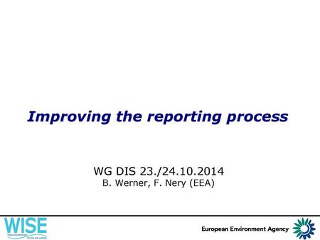 Improving the reporting process