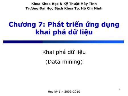 Chương 7: Phát triển ứng dụng khai phá dữ liệu