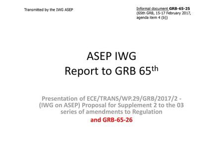 ASEP IWG Report to GRB 65th