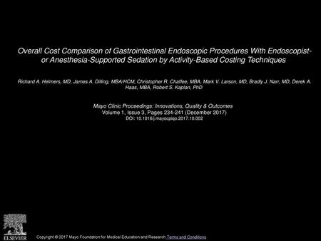 Overall Cost Comparison of Gastrointestinal Endoscopic Procedures With Endoscopist- or Anesthesia-Supported Sedation by Activity-Based Costing Techniques 