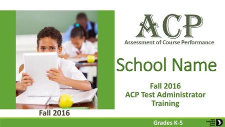 ACP Test Administrator Training