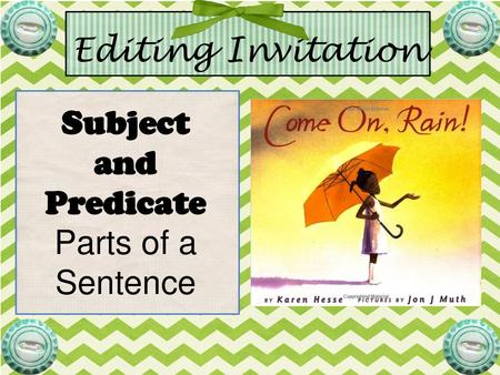 Editing Invitation Subject and Predicate Parts of a Sentence.