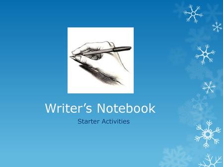 Writer’s Notebook Starter Activities.