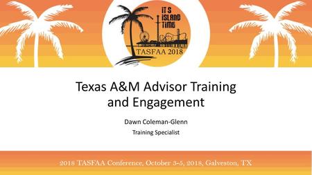 Texas A&M Advisor Training and Engagement