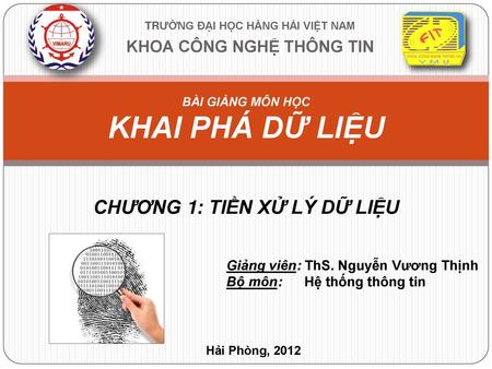 BÀI GIẢNG MÔN HỌC KHAI PHÁ DỮ LIỆU