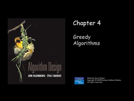 Chapter 4 Greedy Algorithms